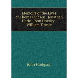   Harle . John Horsley . William Turner John Hodgson  Books