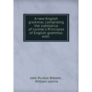  A new English grammar, comprising the substance of Lennie 