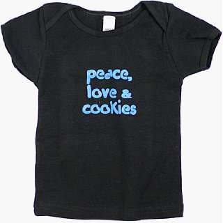  Peace, Love and Cookies Tee Shirt or Onesie Beauty