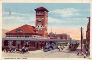 1917 UNION STATION   WACO TEXAS depot railroad train  